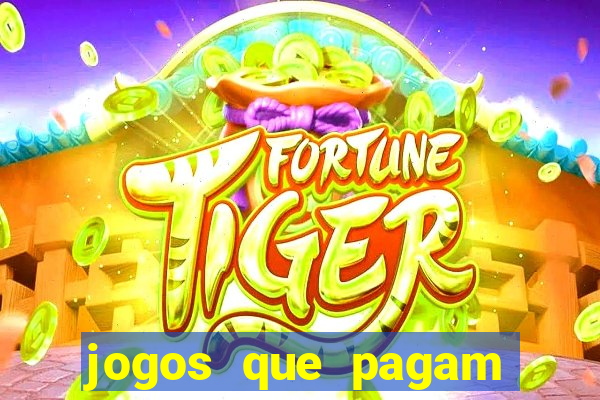 jogos que pagam sem precisar depositar dinheiro